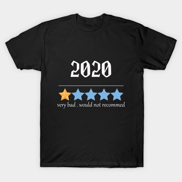 2020 one star sucks year T-Shirt by tedd